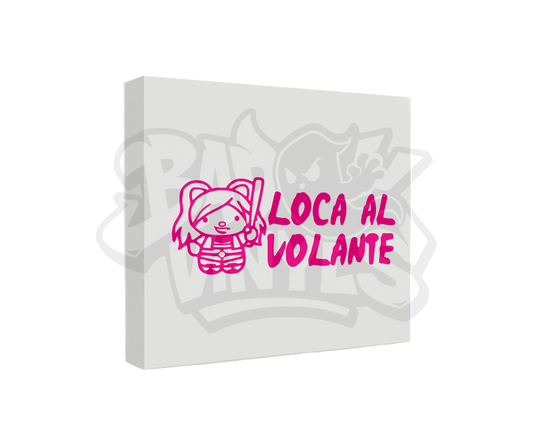 PEGATINA LOCA AL VOLANTE