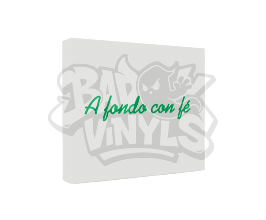 PEGATINA A FONDO CON FE