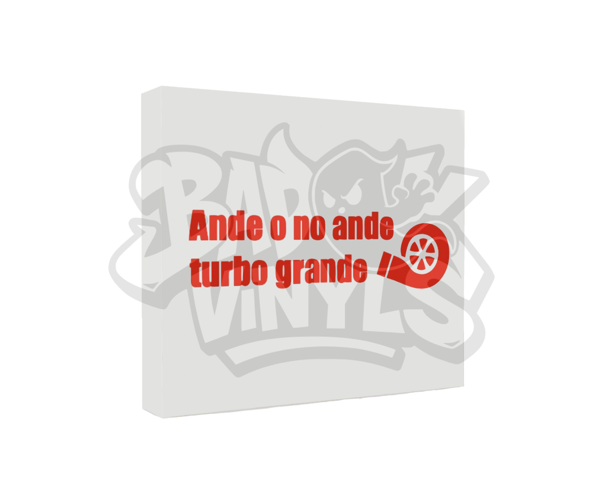 PEGATINA ANDE O NO ANDE TURBO GRANDE