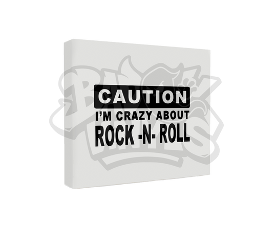 PEGATINA CAUTION IM CRAZY ABOUT ROCK N ROLL