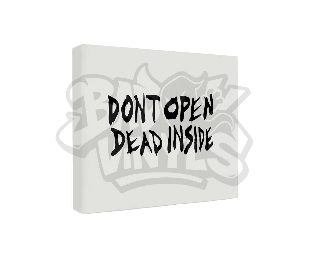 PEGATINA DONT OPEN DEAD INSIDE