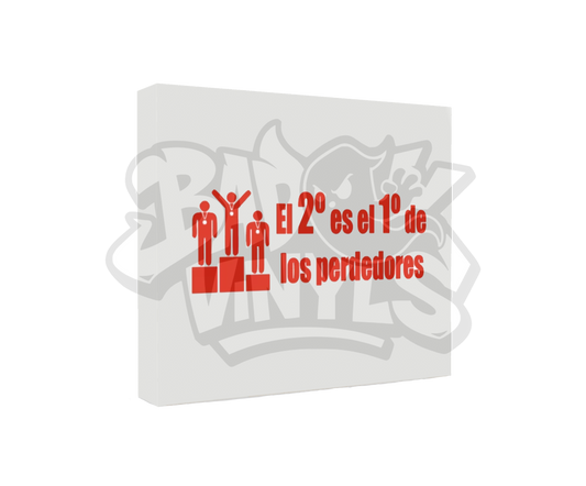 PEGATINA EL 2º ES EL 1º DE LOS PERDEDORES
