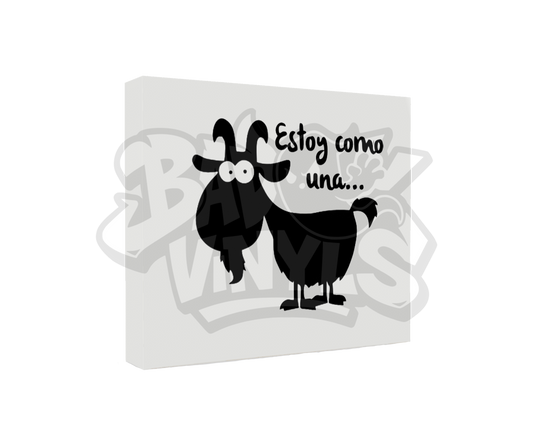 PEGATINA ESTOY COMO UNA CABRA