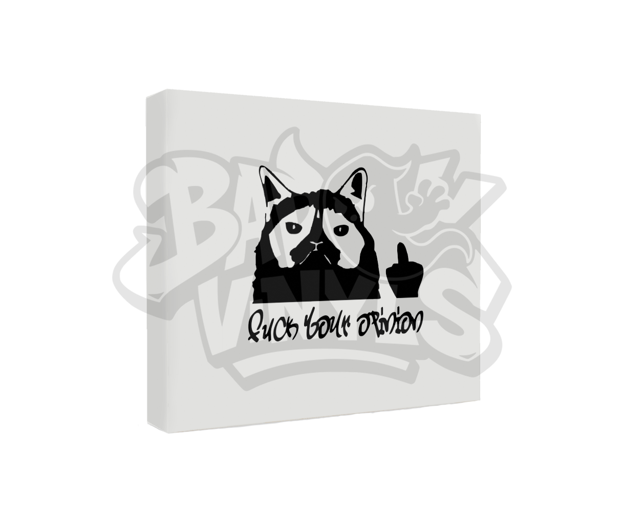 PEGATINA FUCK YOUR OPINION GATO