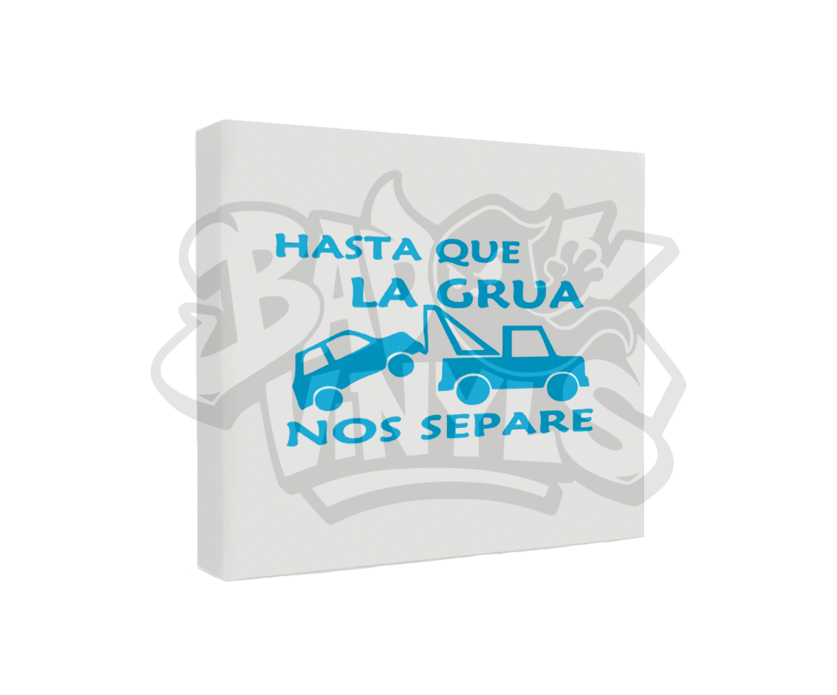 PEGATINA HASTA QUE LA GRUA NOS SEPARE