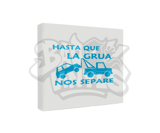 PEGATINA HASTA QUE LA GRUA NOS SEPARE