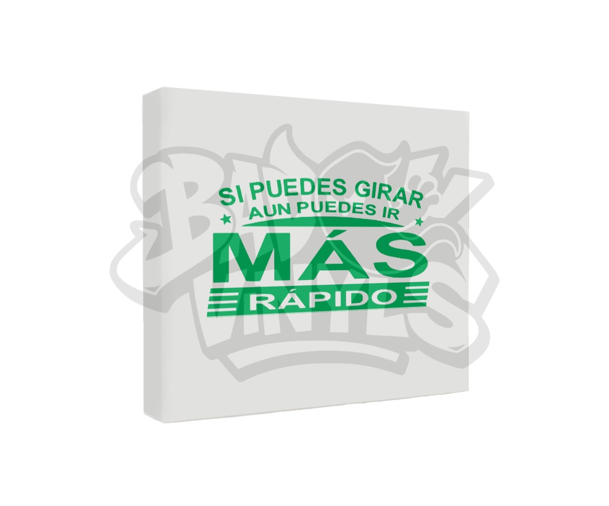 PEGATINA SI PUEDES GIRAR AUN PUEDES IR MAS RAPIDO