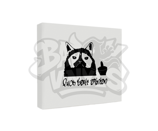 PEGATINA FUCK YOUR OPINION GATO